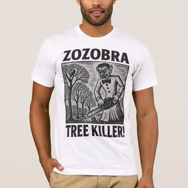 T-shirt Tueur d'arbre Zozobra (Devant)