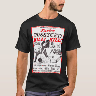 T-shirt Tueur de Pussycat plus rapide