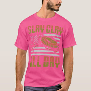 T-shirt Tuez l'argile toute la journée Tireurs sportifs Ti
