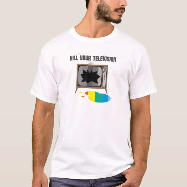 T-shirt Tuez votre télévision (Devant)