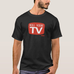 T-SHIRT TUEZ VOTRE TV