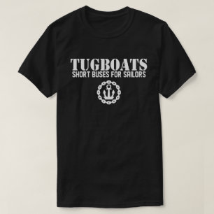 T-shirt Tugboats: Short buses for sailors