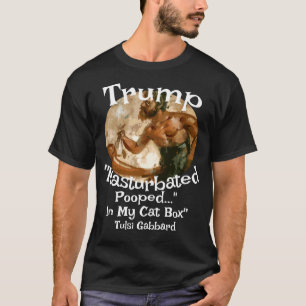 T-shirt Tulsi Gabbard Trump a chié dans mon tiroir à chaus