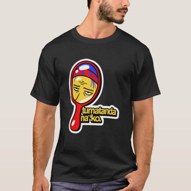T-shirt Tumatanda Na'ko Philippines Philippines Pinoy (Devant)