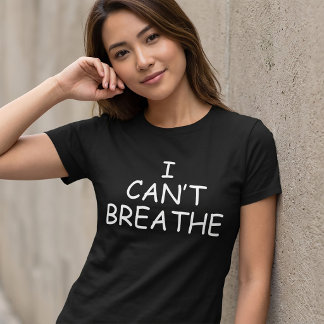 T-Shirt Tumblr Je ne peux pas respirer