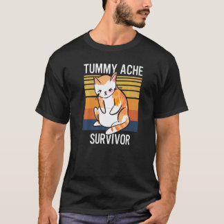 T-shirt Tummy Ache Survivante Cat mou Stomach Ache Cat Vin