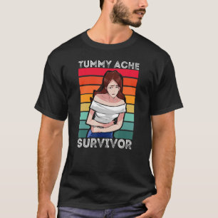 T-shirt Tummy Ache Survivante Retro Tummy Ache Joke IBS Fe