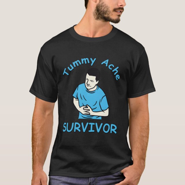 T-shirt Tummy Ache Survivante Stomachache Ibs (Devant)