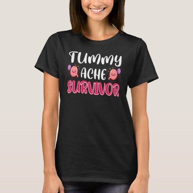 T-shirt Tummy Ache Survivor Stomachache Awareness Apparel  (Devant)