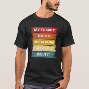 T-shirt Tummy Hurles Mais je suis vraiment courageux à pro