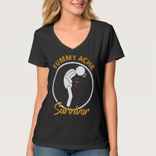 T-shirt Tummy Pain Survivor Stomach Ache Tummy Ache Surviv (Devant)
