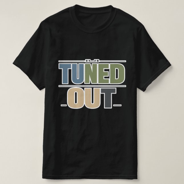 T-shirt Tuned Out — Clean Streetwear Statement  (Design devant)