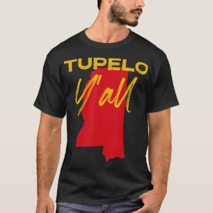 T-shirt Tupelo Mississippi Yall MS Pride State Map Cute