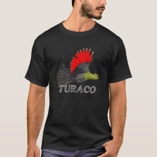 T-shirt Turaco Bird Lourie Turacou