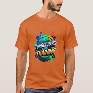 T-shirt Turbocharge Votre Formation