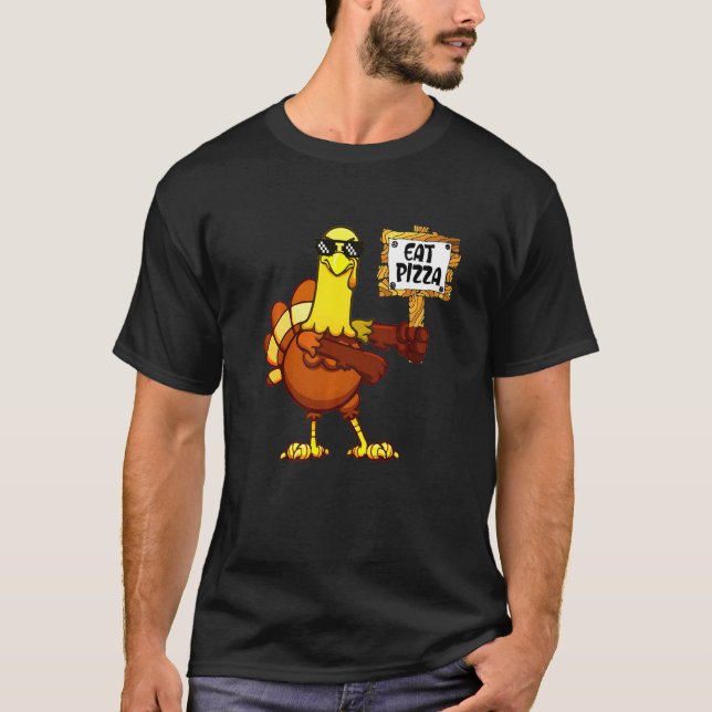 T-shirt Turkey Eat Pizza Adult Vegan Kids   Thanksgiving   (Devant)