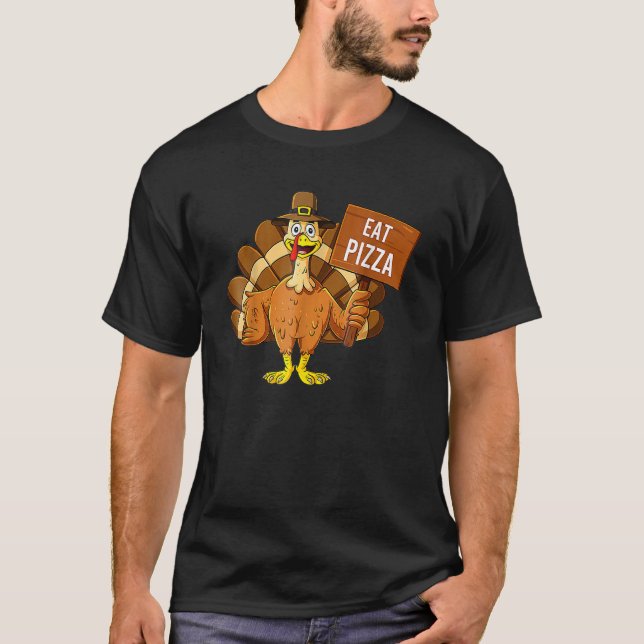 T-shirt Turkey Eat Pizza Adult Vegan Kids   Thanksgiving   (Devant)