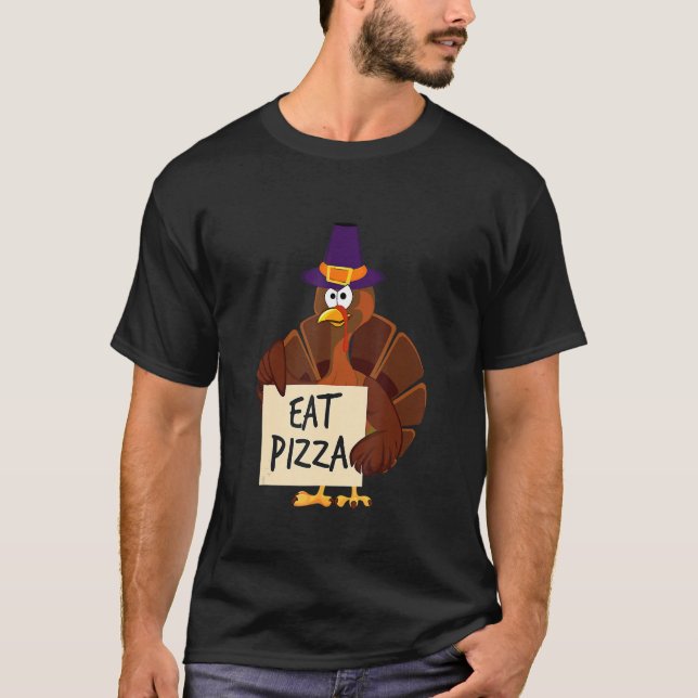 T-shirt Turkey Eat Pizza Adult Vegan Kids  Thanksgiving  2 (Devant)