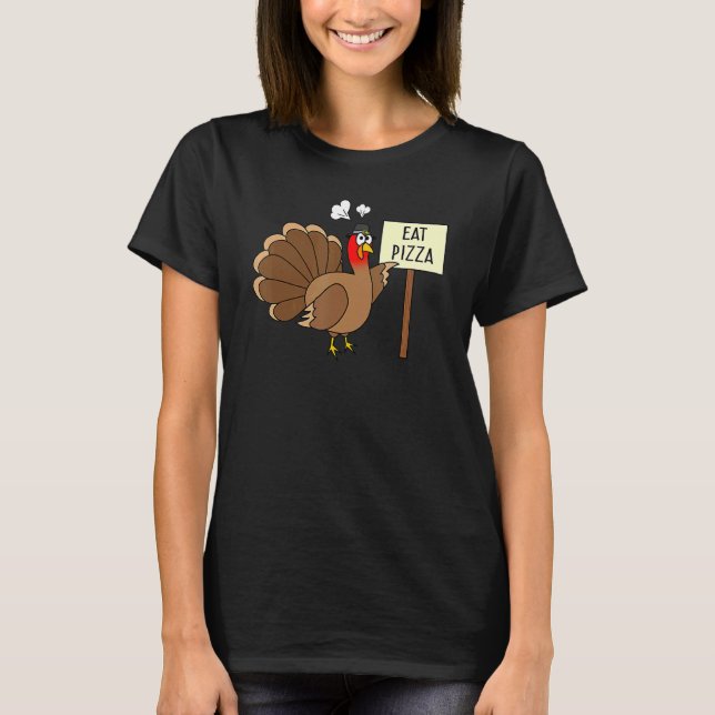 T-shirt Turkey Eat Pizza Adult Vegan Kids  Thanksgiving 2 (Devant)