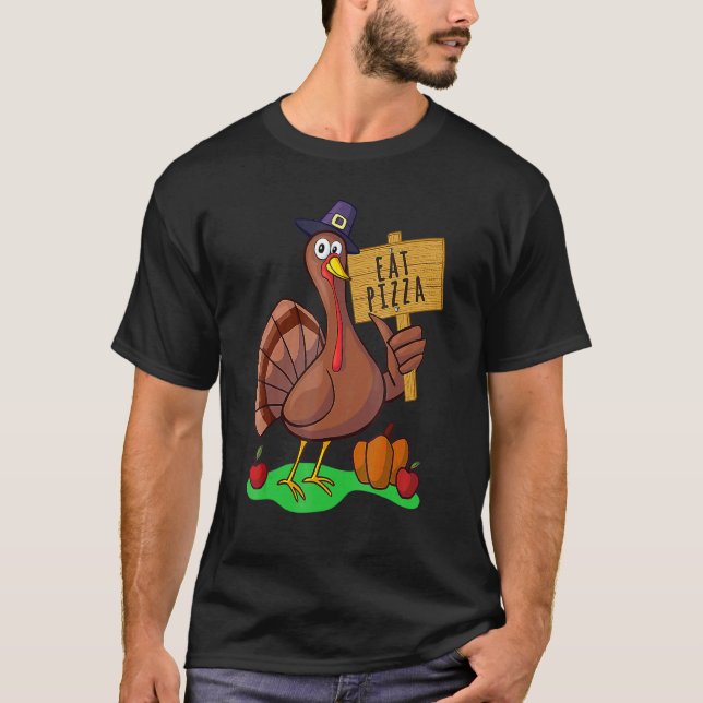 T-shirt Turkey Eat Pizza Adult Vegan Kids  Thanksgiving 7 (Devant)