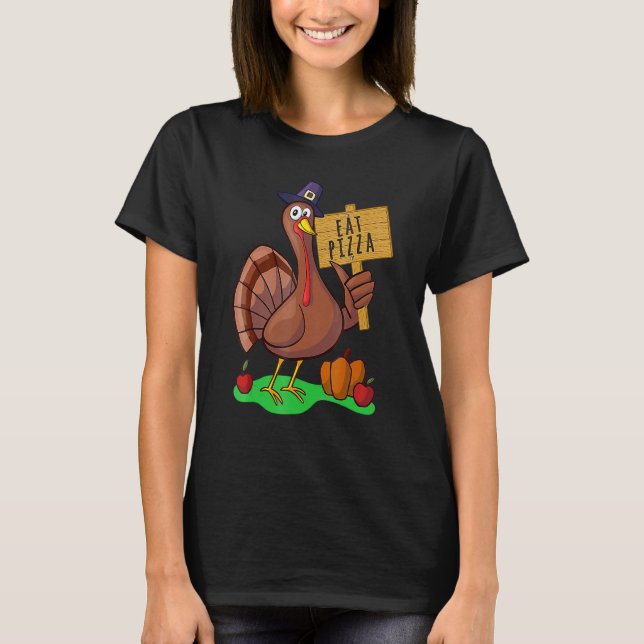 T-shirt Turkey Eat Pizza Adult Vegan Kids  Thanksgiving 7 (Devant)