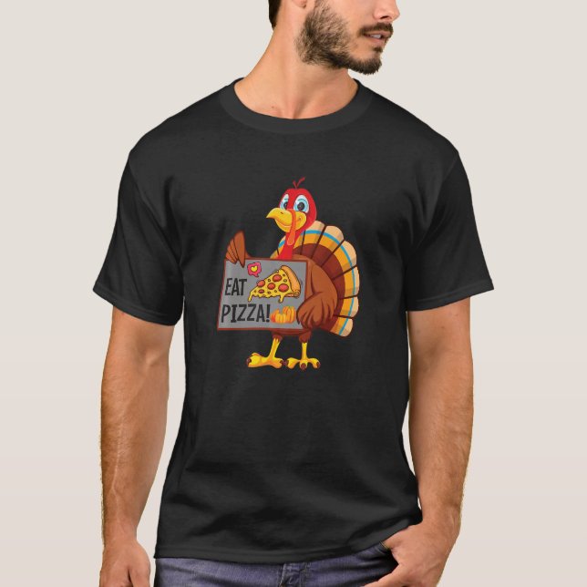 T-shirt Turkey Eat Pizza Adult Vegan Kids  Thanksgiving Da (Devant)