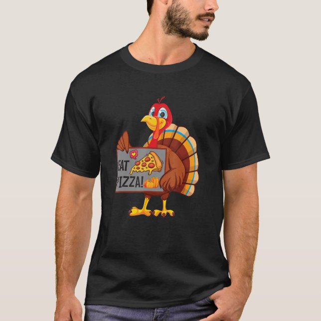 T-shirt Turkey Eat Pizza Adult Vegan Kids  Thanksgiving Da (Devant)