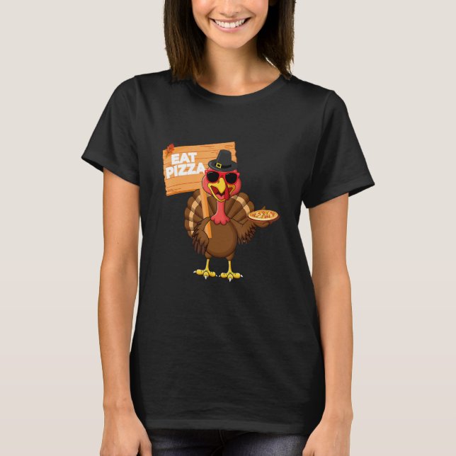 T-shirt Turkey Eat Pizza Adult Vegan Kids  Thanksgiving s (Devant)
