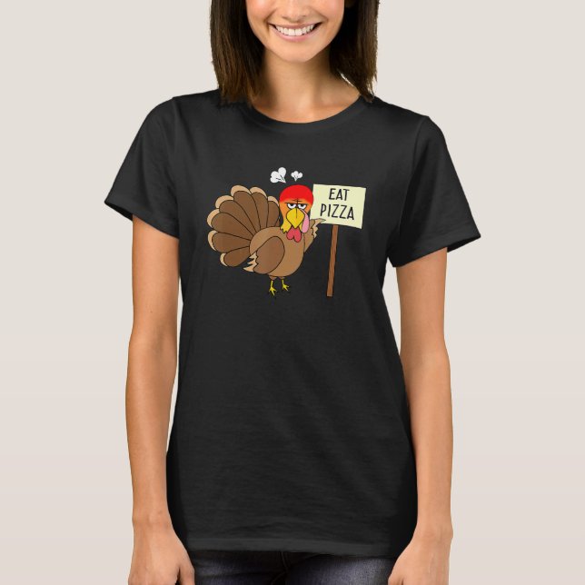 T-shirt Turkey Eat Pizza Adult Vegan Kids  Thanksgiving Wo (Devant)