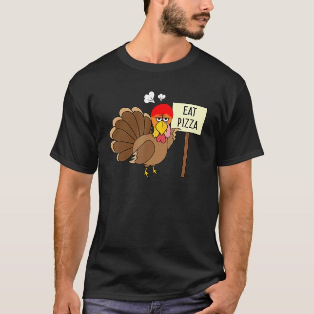 T-shirt Turkey Eat Pizza Adult Vegan Kids  Thanksgiving Wo (Devant)