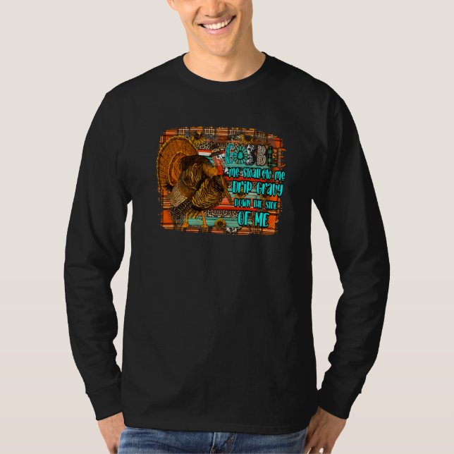 T-shirt Turkey Gobble Me Swallow Me Western Thanksgiving D (Devant)