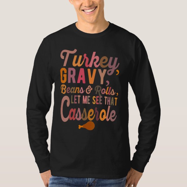 T-shirt Turkey  Gravy  Beans and Rolls  Let Me See That Ca (Devant)