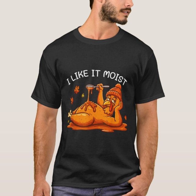 T-shirt Turkey Thanksgiving Shirts For Men Women I Like It (Devant)