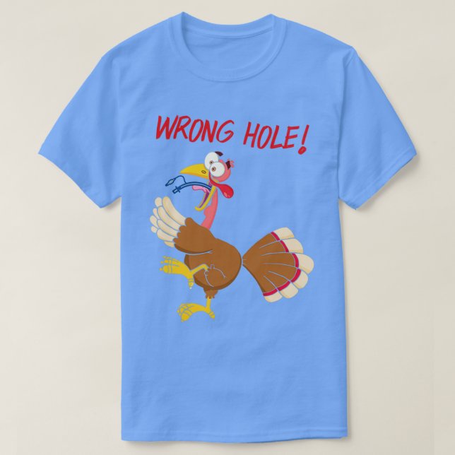 T-shirt Turkey Wrong Hole Anesthesia Tubed (Design devant)