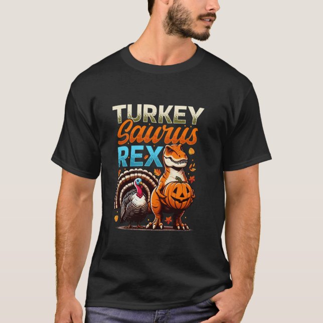 T-shirt Turkeysaurus Rex Thanksgiving Dinosaur dinus Dino (Devant)