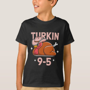 T-shirt Turkin' 9 à 5 Mignon automne occidental Thanksgivi