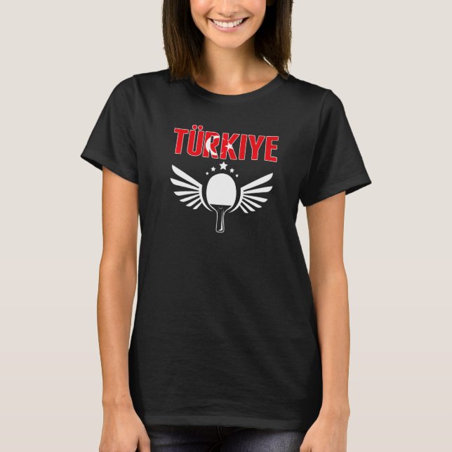 T-shirt Turkiye Ping Pong  Proud Turkey Table Tennis Suppo (Devant)
