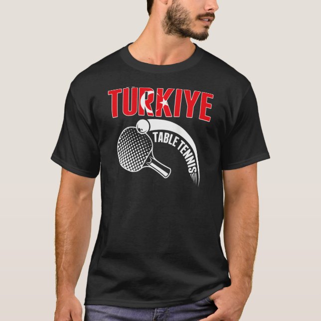 T-shirt Turkiye Table Tennis  Turkey Ping Pong Team Suppor (Devant)