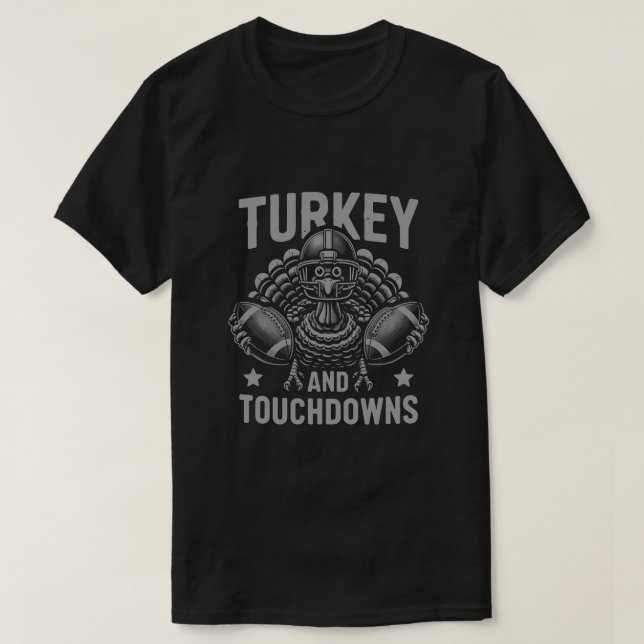 T-shirt Turquie Et Touchdowns Football Thanksgiving Drôle (Design devant)