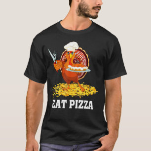 T-shirt Turquie Mange Pizza Thanksgiving Turquie Jour Cost