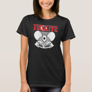 T-shirt Turquie Tennis de Table Soutenir la Turquie Ping