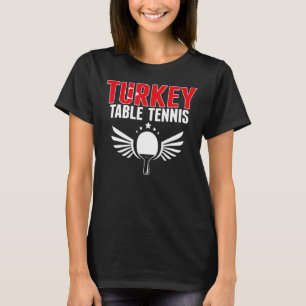 T-shirt Turquie Tennis De Table Turc Ping Pong Team Suppr