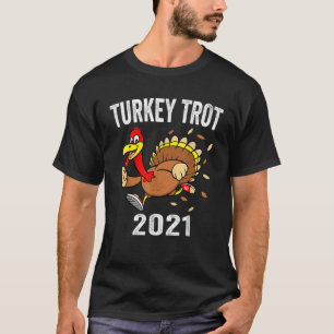 T-shirt Turquie Trot Shirt 2021 Thanksgiving dinkey Trot K