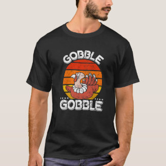 T-shirt Turquie Un jour de Bon thanksgiving Gobble Gobble 