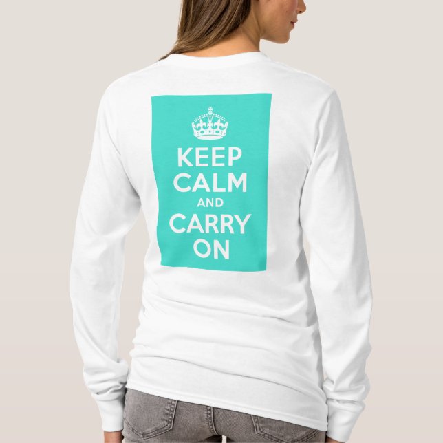 T-shirt Turquoise Gardez le calme et continuer (Dos)
