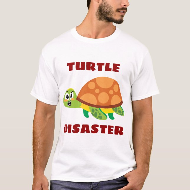 T-shirt Turtle Disaster Turtle Pun (Devant)