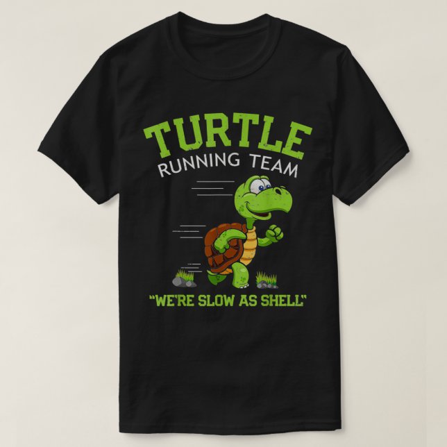 T-shirt Turtle Running Team drôle en disant sarcastique (Design devant)