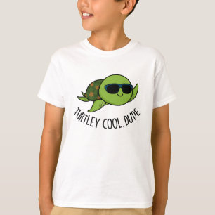 T-shirt Turtley Cool Dude Funny Turtle Pun