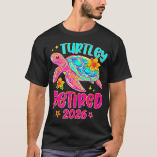T-shirt Turtley Retiré 2026 Tortue de Mer Drôle