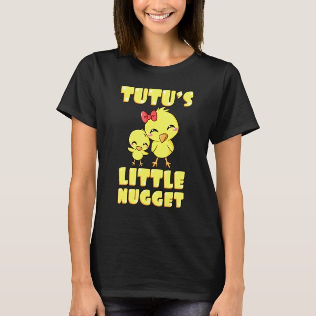 T-shirt Tutus Little Nugget Chicken Grandmother Mothers Da (Devant)